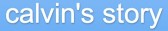 calvinsstory